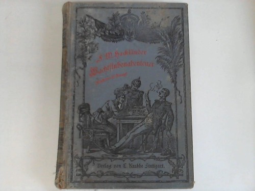 Hacklnder, F.W. - Wachtstubenabenteuer