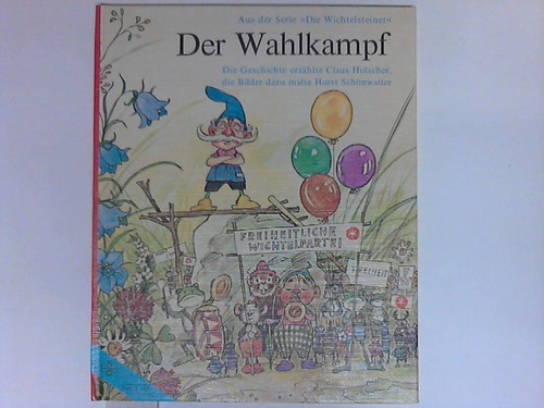 Holscher, Claus - Der Wahlkampf