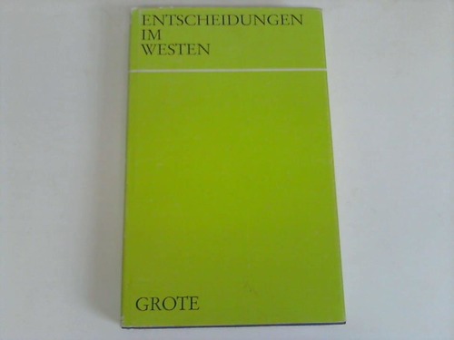 Frst, Walter (Hrsg.) - Entscheidungen im Westen