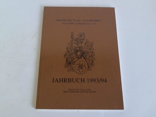 Heraldischer Verein Zum Kleeblatt von 188 zu Hannover e.V. (Hrsg.) - Jahrbuch 1993/94