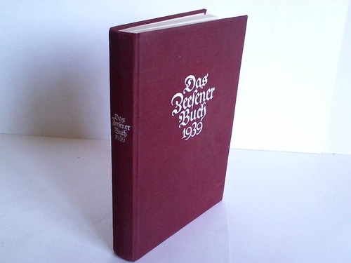 Reichspostminister Ohnesorges (Hrsg.) - Das Zeesener Buch 1939. Fr die Kameradschaft
