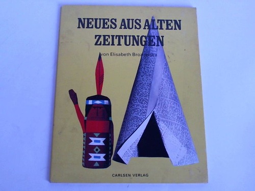 Brozowska, Elisabeth - Neues aus alten Zeitungen