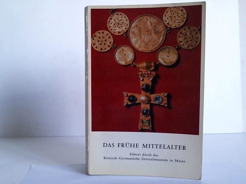 Bhner, K. / Ellmers, D. / Weidemann, K. - Das frhe Mittelalter