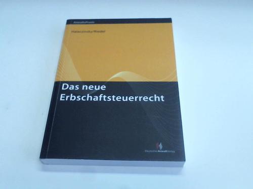 Halaczinsky, Raymond ,  Riedel, Christopher - Das neue Erbschaftsteuerrecht