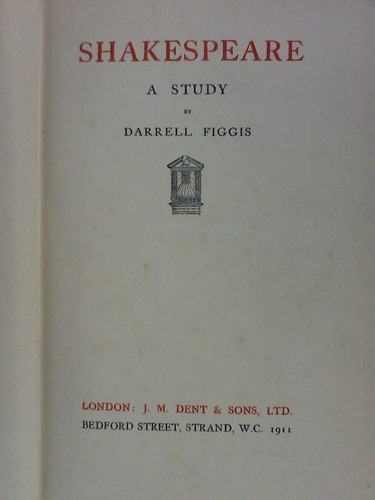 Figgis, Darrell - Shakespeare. A study