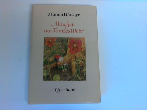 Wacker, Hanna - Mrchen aus Tomtes Welt