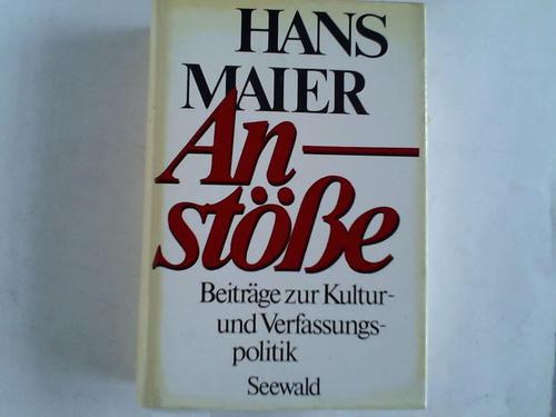Maier, Hans - Anste. Beitrge zur Kultur- und Verfassungspolitik