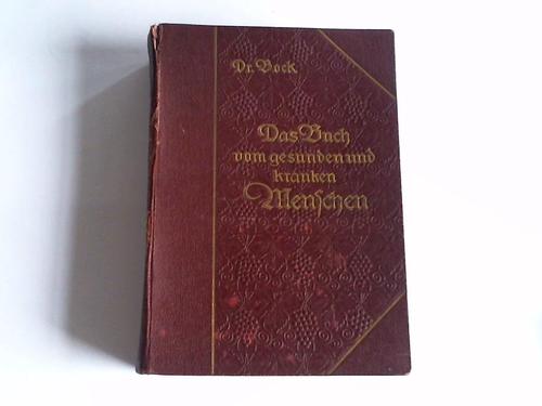 Bock, C.E. - Das Buch vom gesunden und kranken Menschen