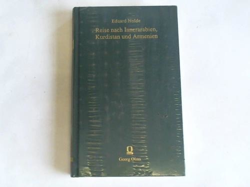 Nolde, Eduard - Reise nach Innerarabien, Kurdistan und Armenien 1892