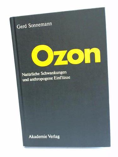 Sonnemann, Gerd R. - Ozon. Natrliche Schwankungen und anthropogene Einflsse