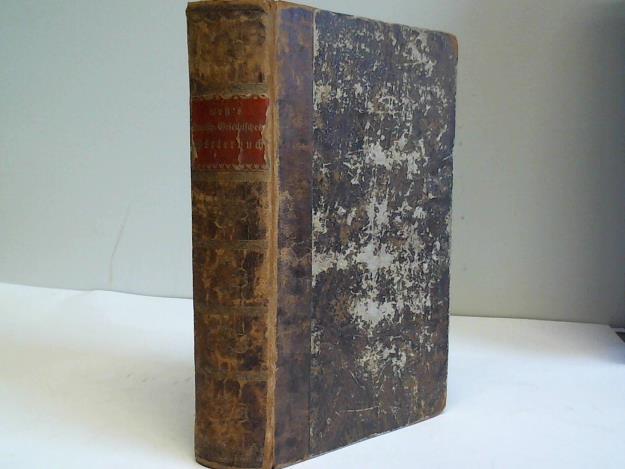 Rost, Vlent. Christ. Friedr. - Deutsch-Griechisches Wrterbuch