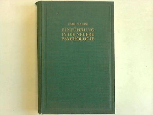 Saupe, Emil - Einfhrung in die Psychologie