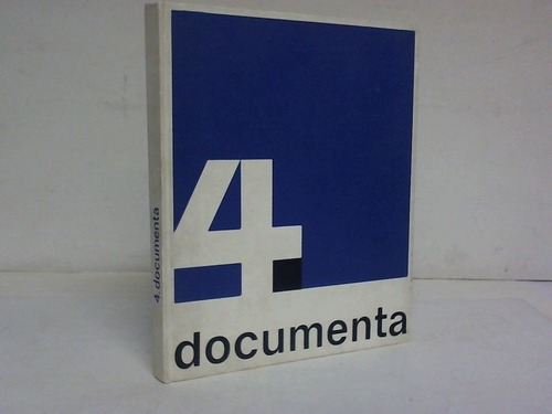 Documenta 4 - Internationale Ausstellung 27. Juni bis 6. Oktober 1968 Kassel