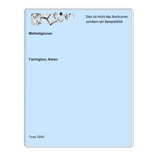 Farrington, Karen - Weltreligionen