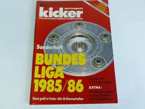 Kicker Sportmagazin - Bundesliga 1985/86. Sonderheft, Juli bist September 1985