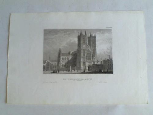 London - Die Westminster-Abtey in London. Stahlstich um 1850