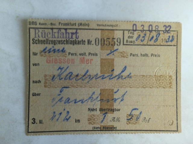 (Eisenbahn-Fahrkarte) - Rckfahrt Schnellzugzuschlagskarte nr. 00559 fr eine person von Giessen Mer nach Karlsruhe ber Frankfurt. 3. Klasse