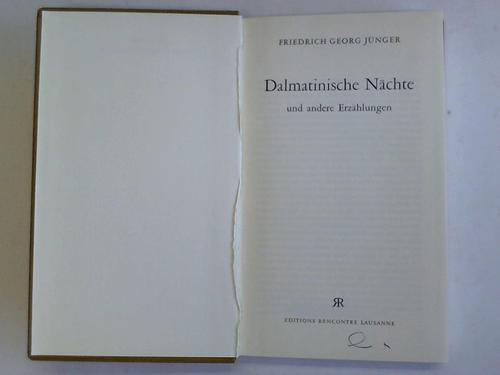 Jnger, Friedrich Georg - Dalmatinische Nchte und andere Erzhlungen