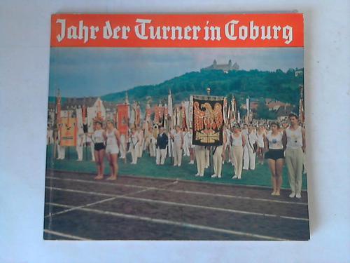 Turner-Bund, Deutscher - Jahr der Turner in Coburg. Besinnung und Aufbruch