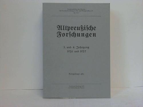 Heling, Reinhold - Altpreuische Forschungen. 3. und 4. Jahrgang 1926 und 1927