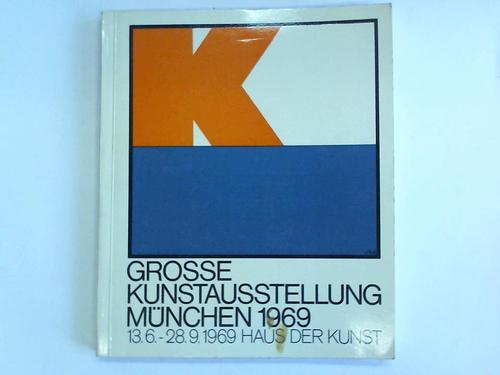 Grosse Kunstausstellung - Mnchen 1969. Haus der Kunst