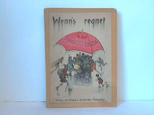 Wenns regnet - Sommerfrische