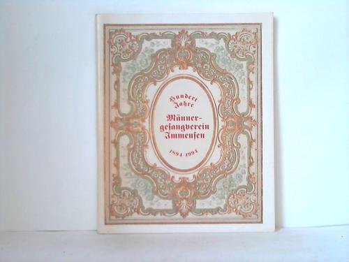 Immensen - Cellesche Zeitung (Hrsg.) - Hundert Jahre Mnnergesangverein Immensen 1894 - 1994