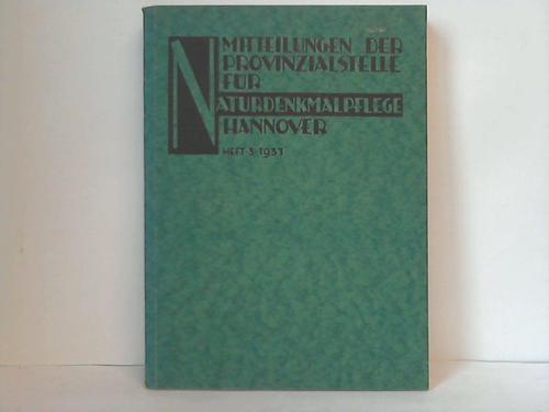 Hannover - Txen, Reinhold (Hrsg.) - Mitteilungen der Provinzialstelle fr Naturdenkmalpflege Hannover, Heft 3