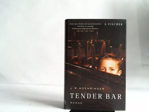 Moehringer, J.R. - Tender Bar