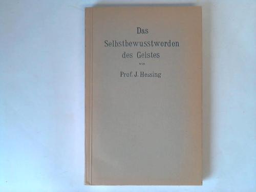 Hessing, J. - Das Selbstbewusstwerden des Geistes