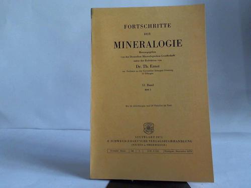 Ernst, Th. - Fortschritte der Mineralogie. 51 Band, Heft 1