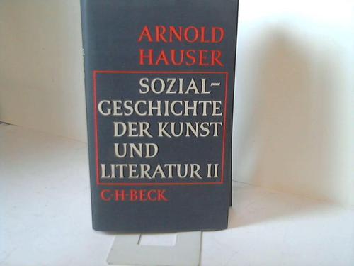 Hauser, Arnold - Sozialgeschichte der Kunst und Literatur