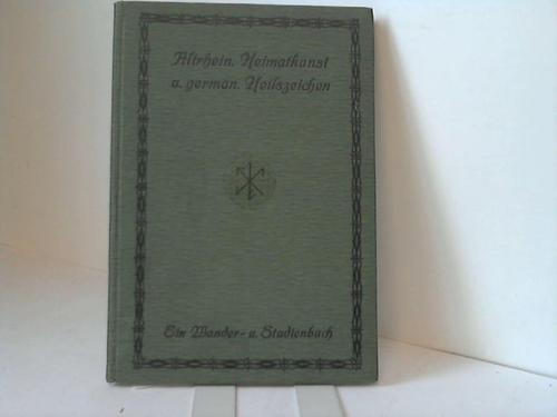 Rheinland - Verlag der Deutschen Bauhtte (Hrsg.) - Von alter rheinischer Heimatkunst