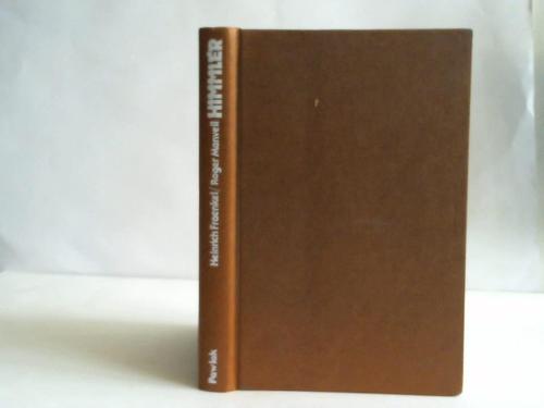 Fraenkel, H./Manvell, R. - Himmler. Kleinbrger und Massenmrder