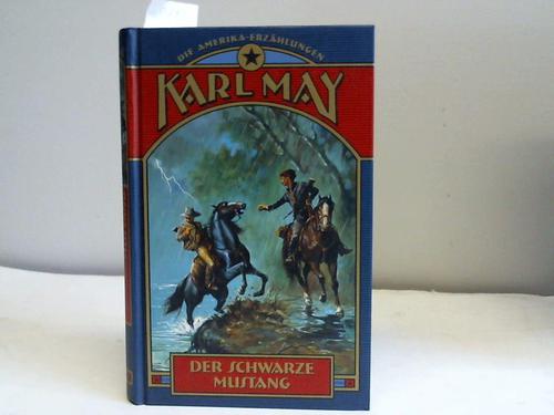 May, Karl - Der schwarze Mustang. Reiseerzhlung