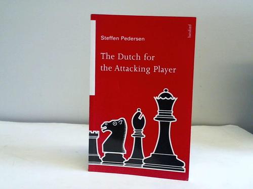 Pedersen, Steffen - The Durch for the Attacking Player