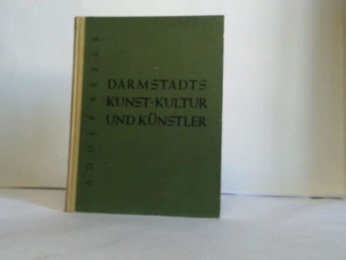 Beyer, Adolf - Darmstadts Kunst, Kultur und Knstler