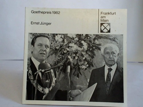 Goethepreis 1982 - Ernst Jnger. Text der Urkunde