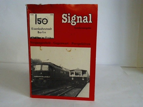 Signal - Unabhngige Zeitschrift fr Verkehrspolitik und Fahrgastbelange. Sonderausgabe