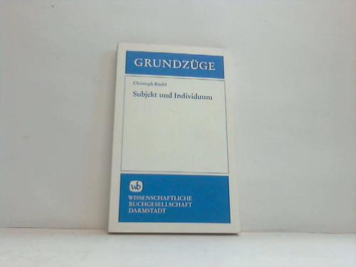 Riedel, Christoph - Subjekt und Individuum. Zur Geschichte des philosophischen Ich-Begriffes