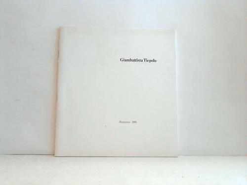 Tiepolo, Giambattista - Zeichnungen aus den Stdtischen Museen fr Kunst und Geschichte in Triest