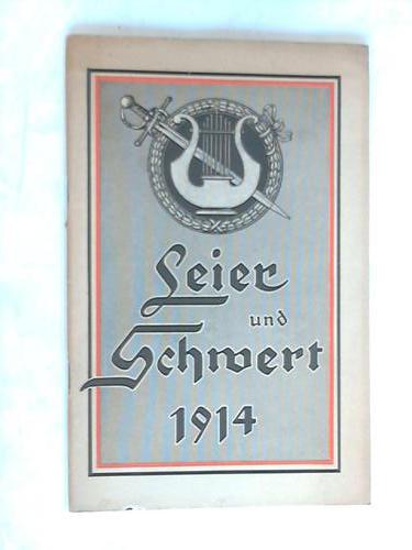 Eine Auswahl aus den im Hamburger Fremdenblatt erschienene Kriegsliedern - Leier und Schwert 1914