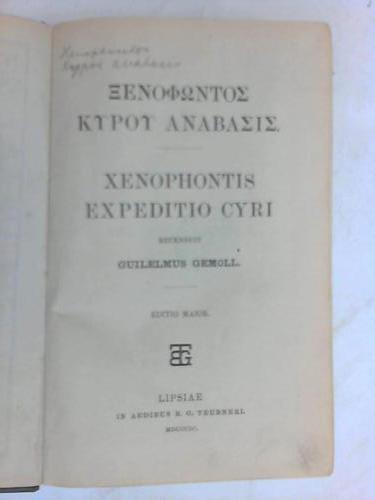 Gemoll, Wilhelm - Xenophontis Expeditio Cyri