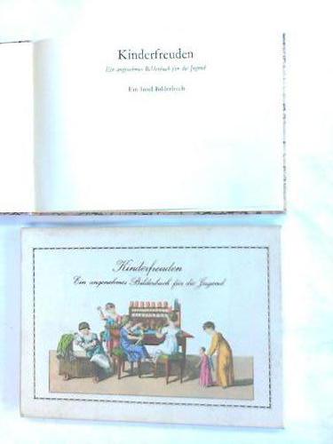 Kinderfreuden - Ein angenehmes Kinderbuch fr die Jugend. Ein Insel-Bilderbuch