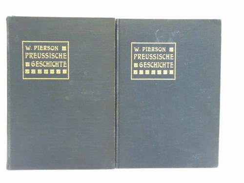 Pierson, William - Preuische Geschichte. 2 Bnde