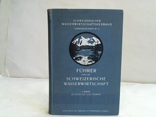 Schweizerischer Wasserwirtschaftsverband (Hrsg.) - Allgemeines und Technik