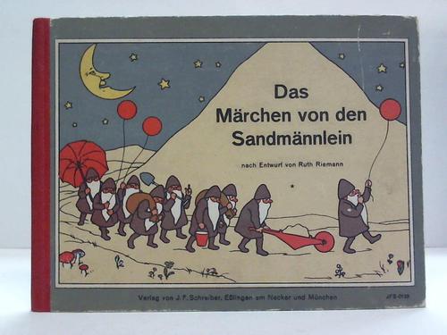 Riemann, Ruth - Das Mrchen von den Sandmnnlein