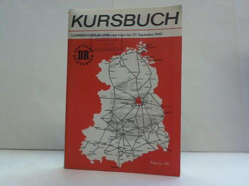 Kursbuch der Deutschen Reichsbahn Sommerfahrplan 1980 - Gltig vom 1. Juni bis 27. September 1980