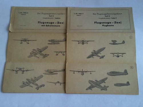 Luftwaffendienstvorschrift 925/3 - Flugzeuge - (See) mit Schwimmern / Flugzeuge - (See). Flugboote. Lufwaffen-Dienstvorschrift  925/3, Tafel 6 u. 7. 2 Falttafeln