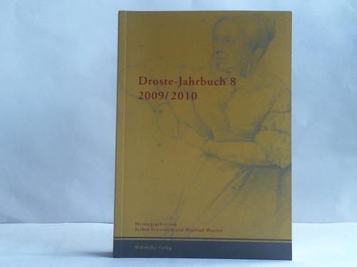 Grywatsch, Jochen / Woesler, Winfried (Hrsg.) - Droste-Jahrbuch 8. 2009/2010